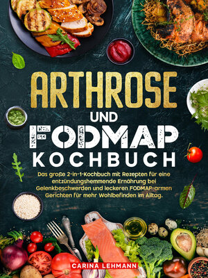 cover image of Arthrose und Fodmap Kochbuch